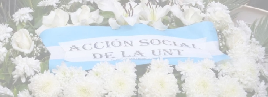 ASUNT hizo entrega de una ofrenda floral a la UNT